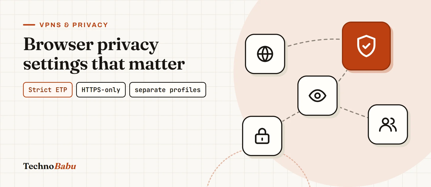 Browser Privacy Settings That Actually Matter