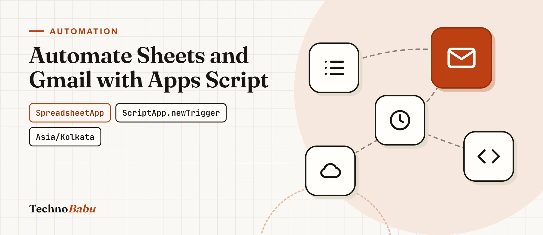 Google Apps Script: Automate Sheets and Gmail Without Running a Server
