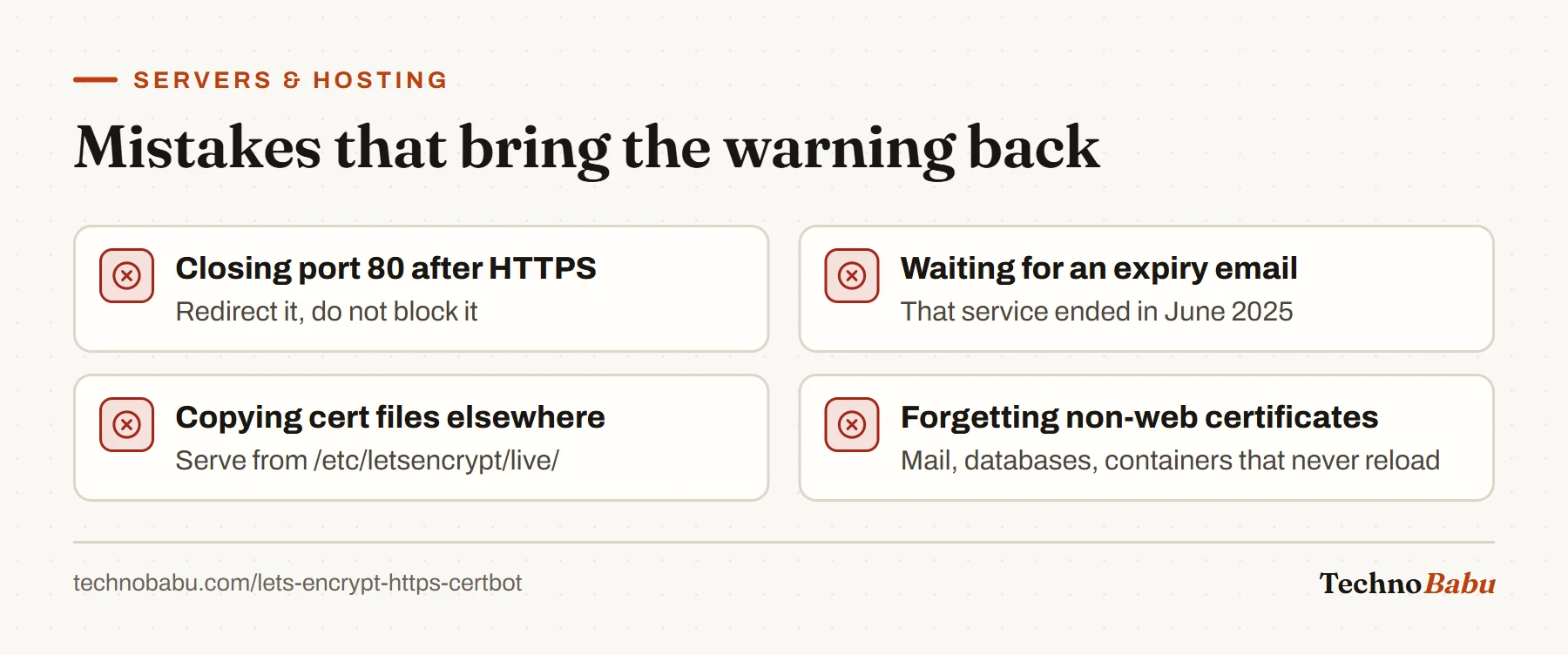 Checklist of mistakes: closing port 80, relying on expiry emails, copying certificate files, and forgetting certificates outside the web server.