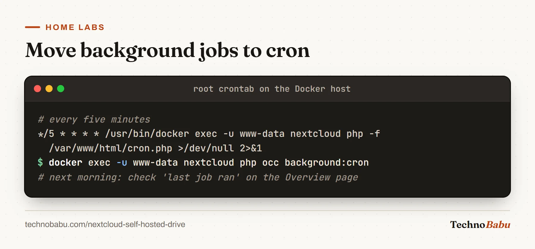 Root crontab line running Nextcloud's cron.php every five minutes via docker exec, then occ background:cron to switch modes.