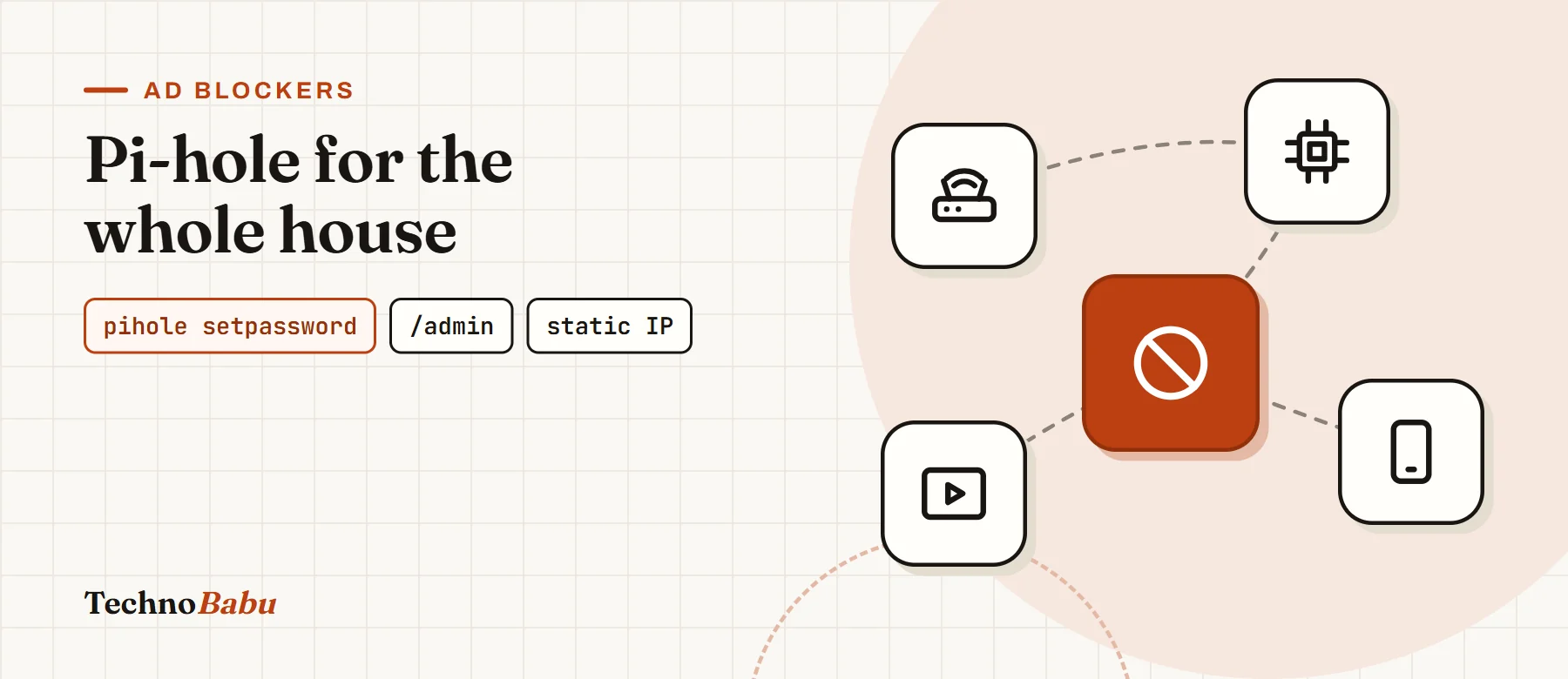 Pi-hole Setup Guide: Network-Wide Ad and Tracker Blocking at Home