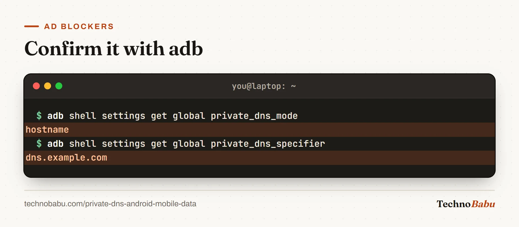 Terminal: adb reads private_dns_mode as hostname and private_dns_specifier as dns.example.com.