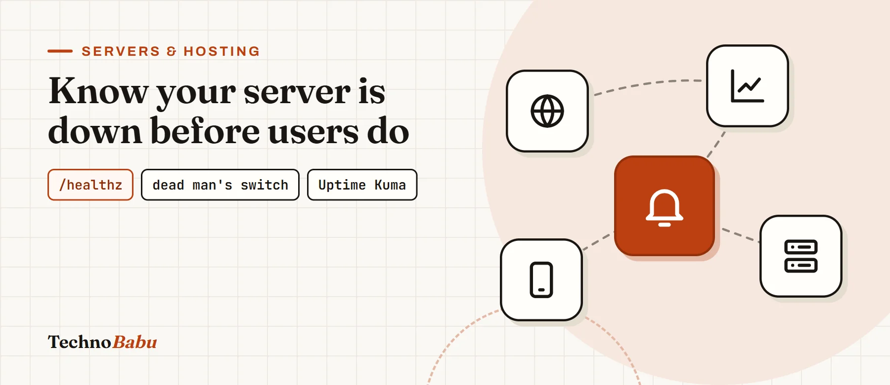 Knowing Your Server Is Down Before Your Users Tell You
